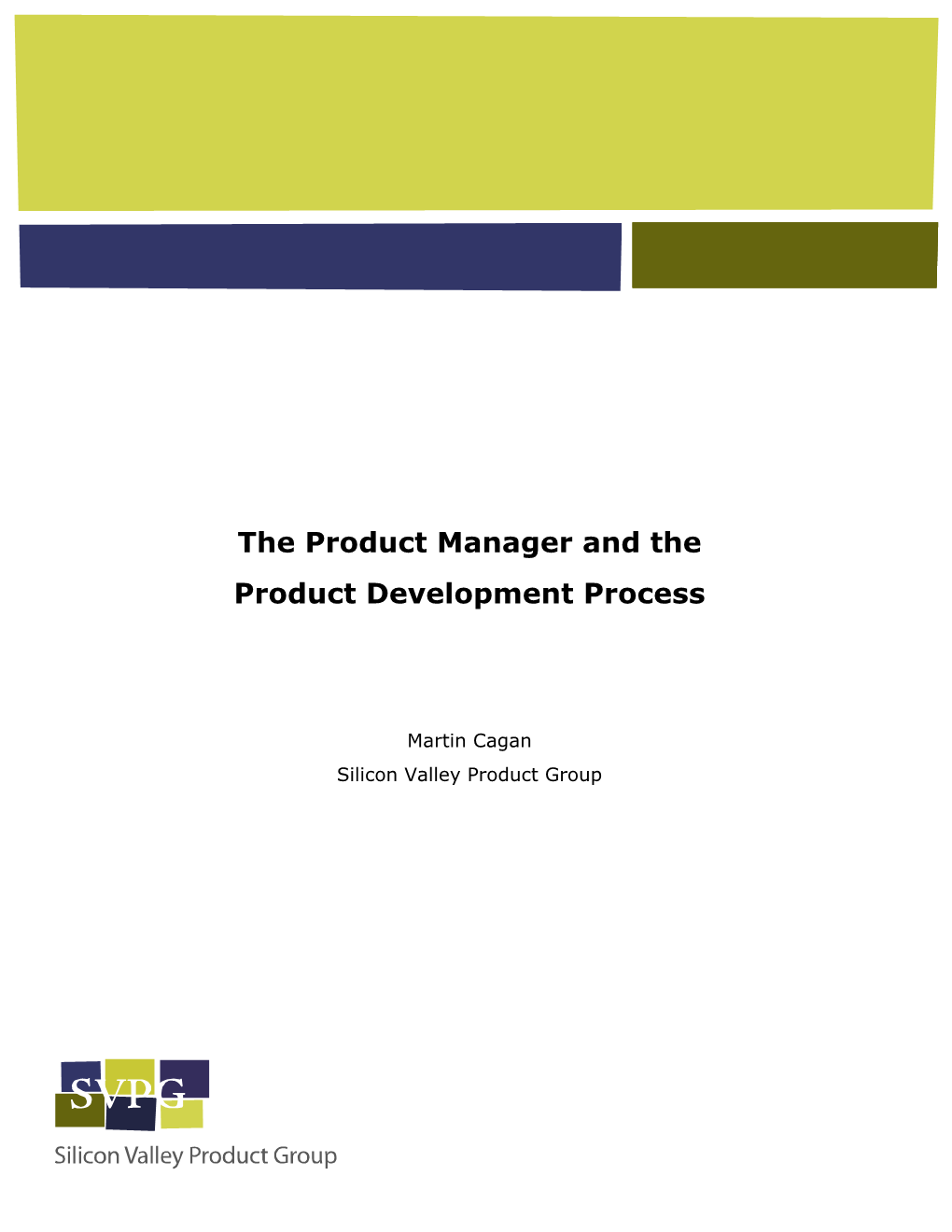 The Product Manager and the Product Development Process