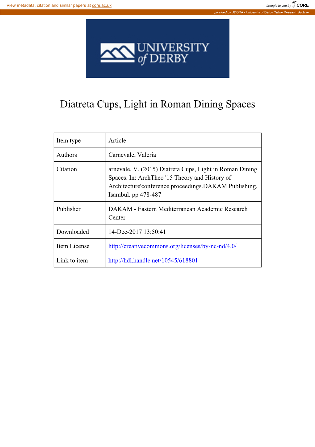 Diatreta Cups, Light in Roman Dining Spaces