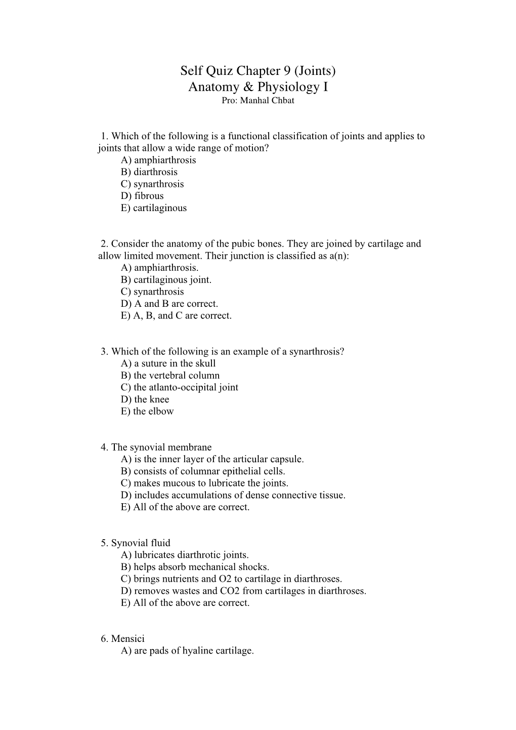 Self Quiz Chapter 9 (Joints) Anatomy & Physiology I