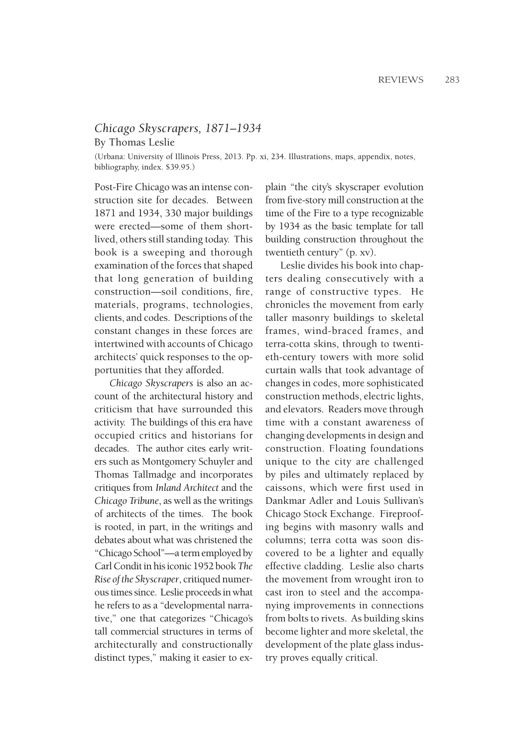 Chicago Skyscrapers, 1871–1934 by Thomas Leslie (Urbana: University of Illinois Press, 2013