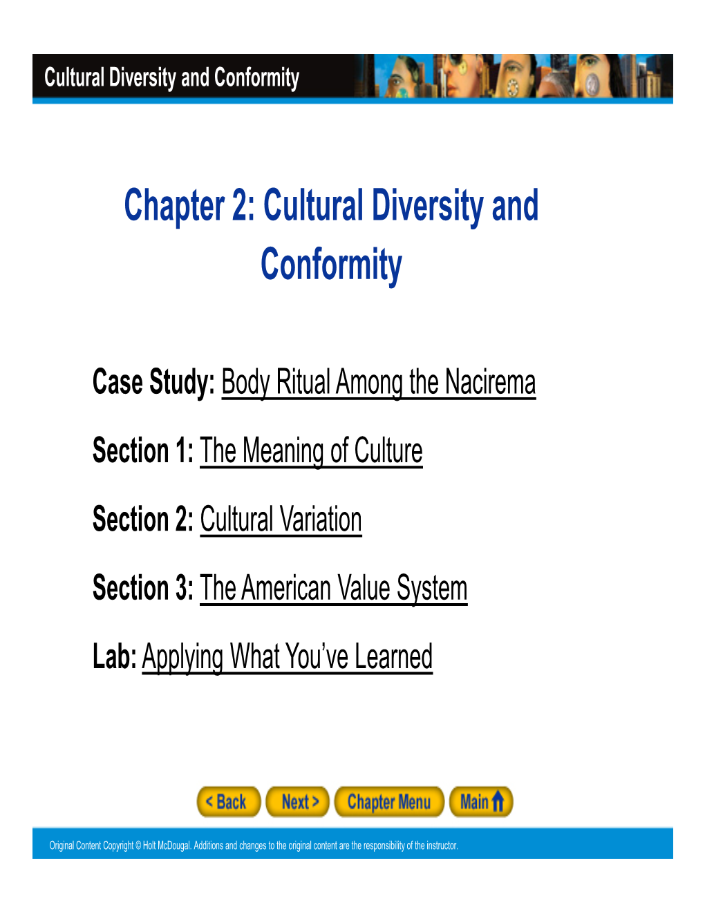 Cultural Diversity and Conformity