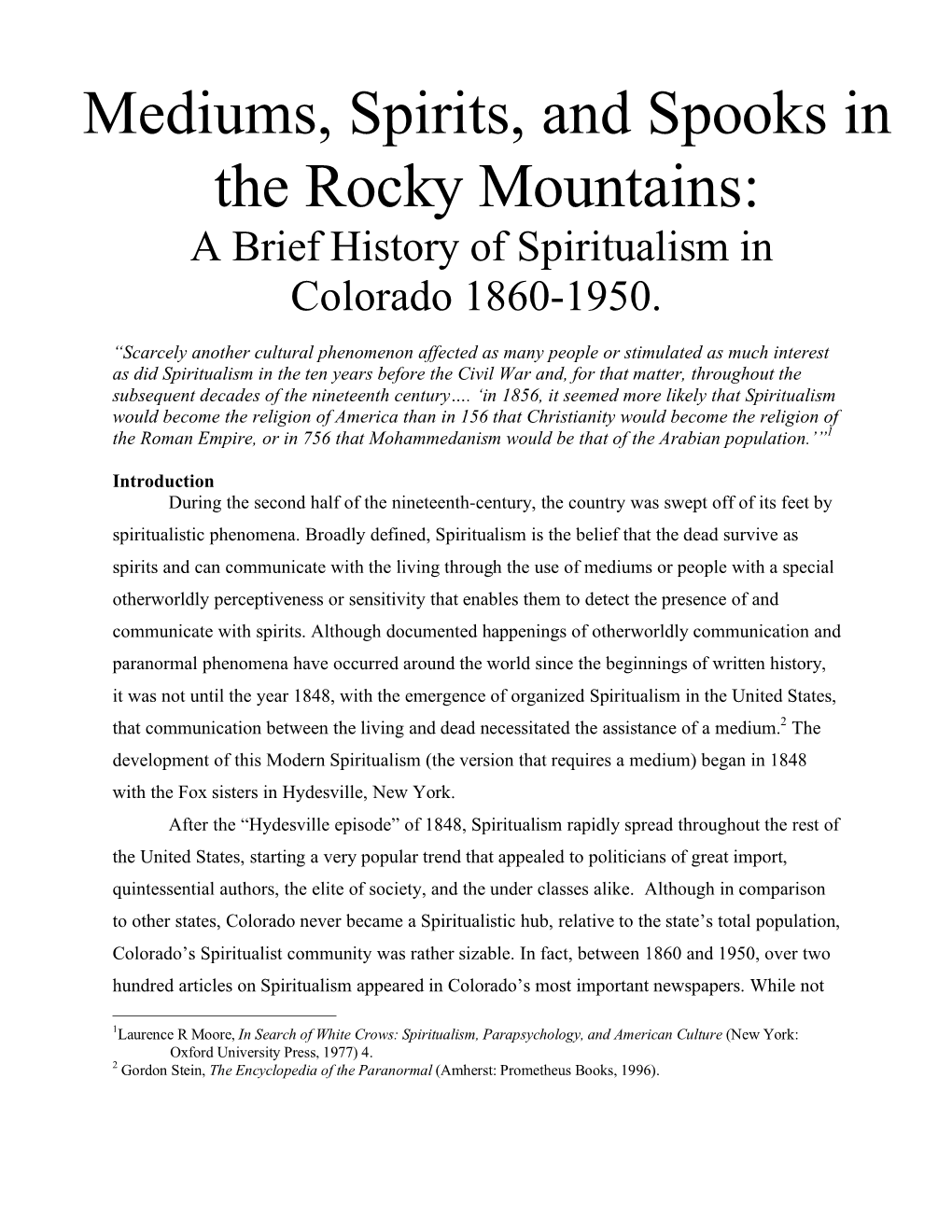 Mediums, Spirits, and Spooks in the Rocky Mountains: a Brief History of Spiritualism in Colorado 1860-1950