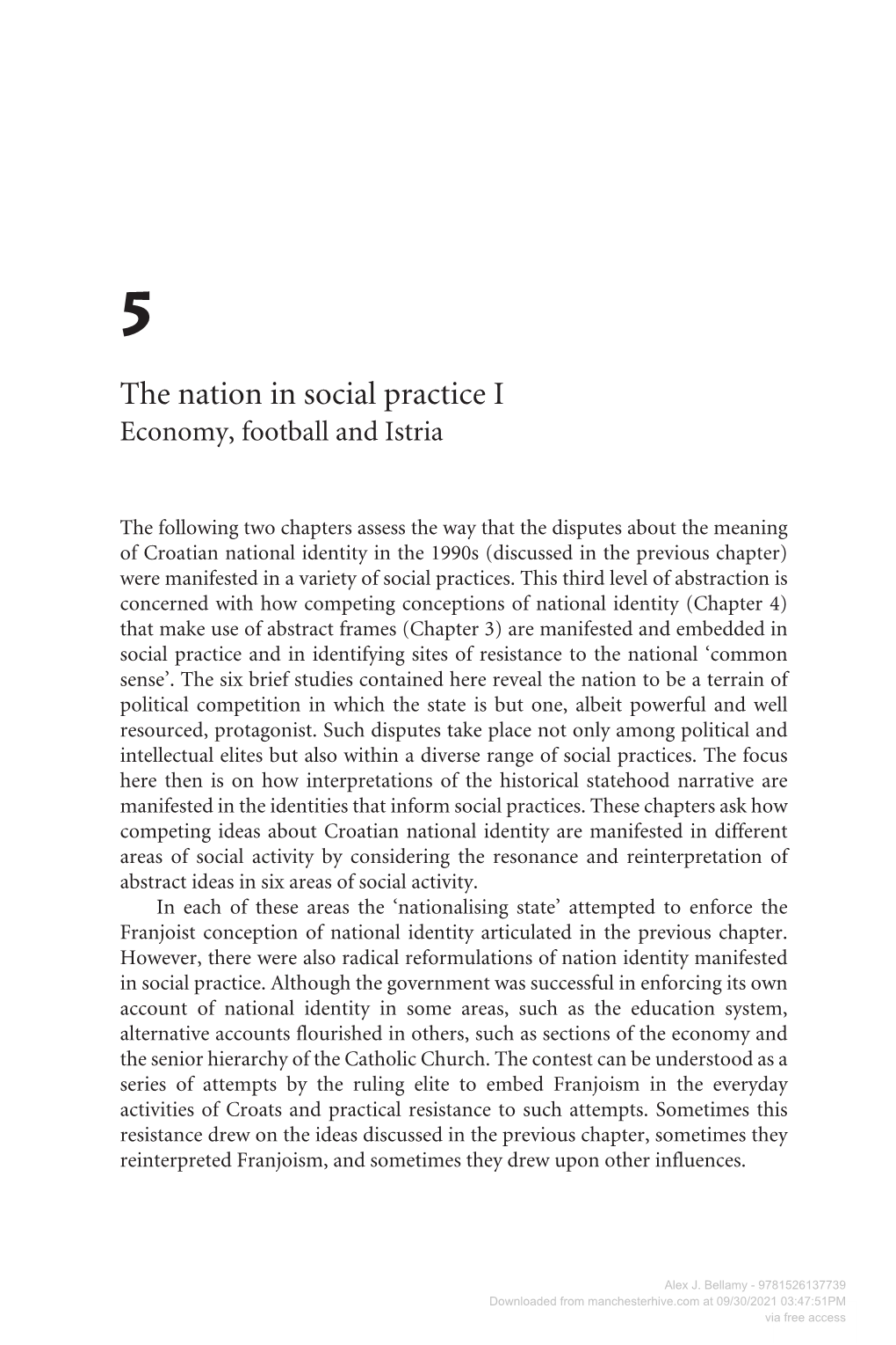 The Nation in Social Practice I Economy, Football and Istria