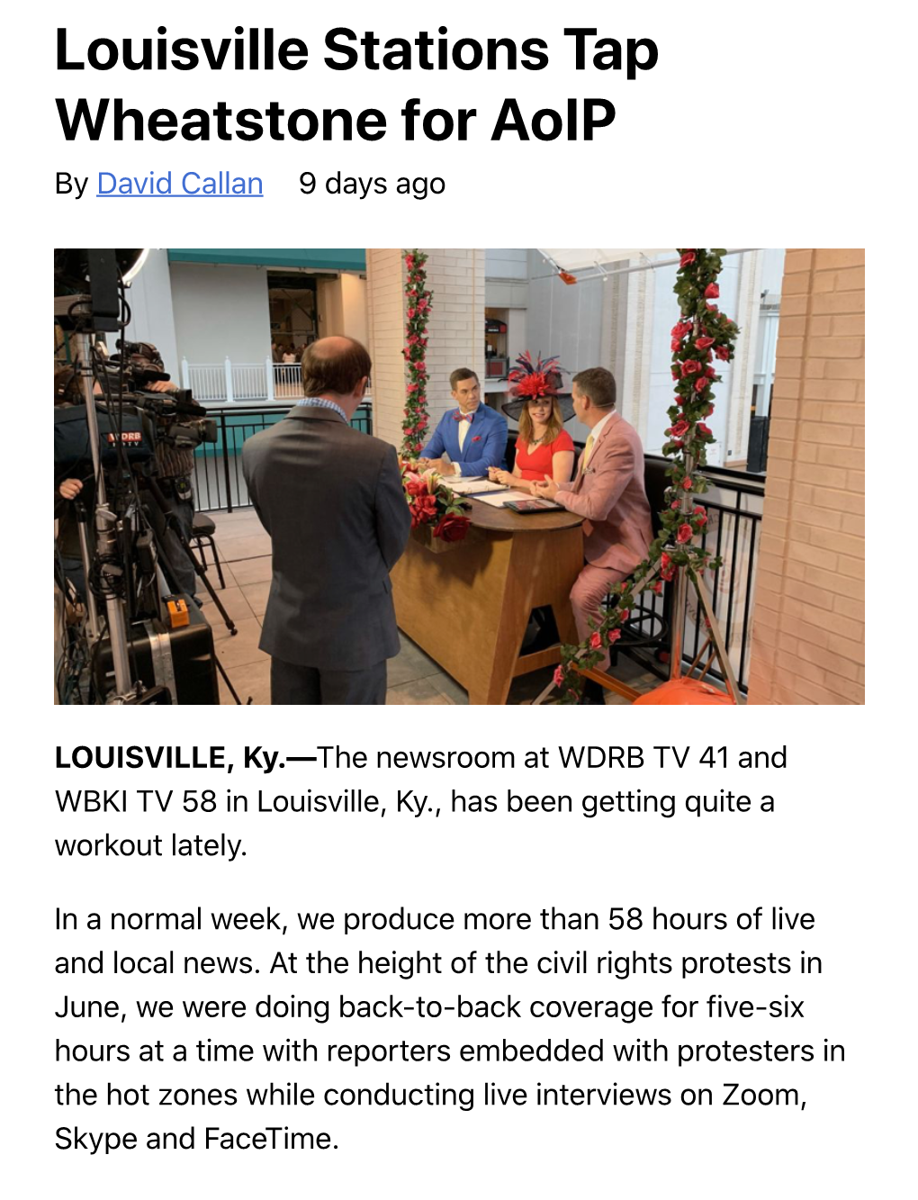 Louisville Stations Tap Wheatstone for Aoip by David Callan 9 Days Ago