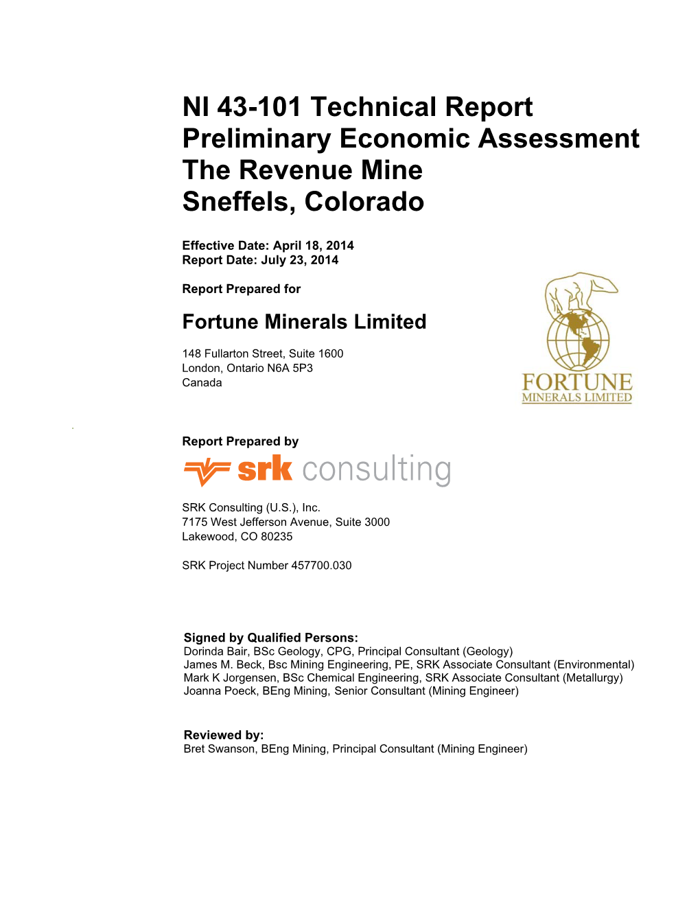 NI 43-101 Technical Report Preliminary Economic Assessment the Revenue Mine Sneffels, Colorado