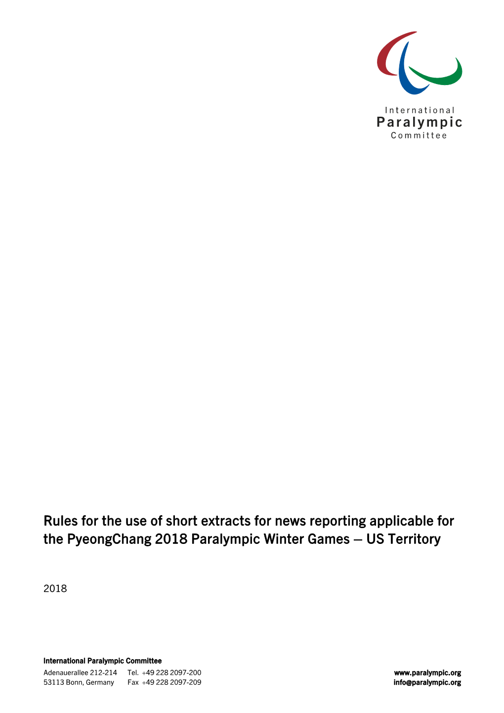 Rules for the Use of Short Extracts for News Reporting Applicable for the Pyeongchang 2018 Paralympic Winter Games – US Territory
