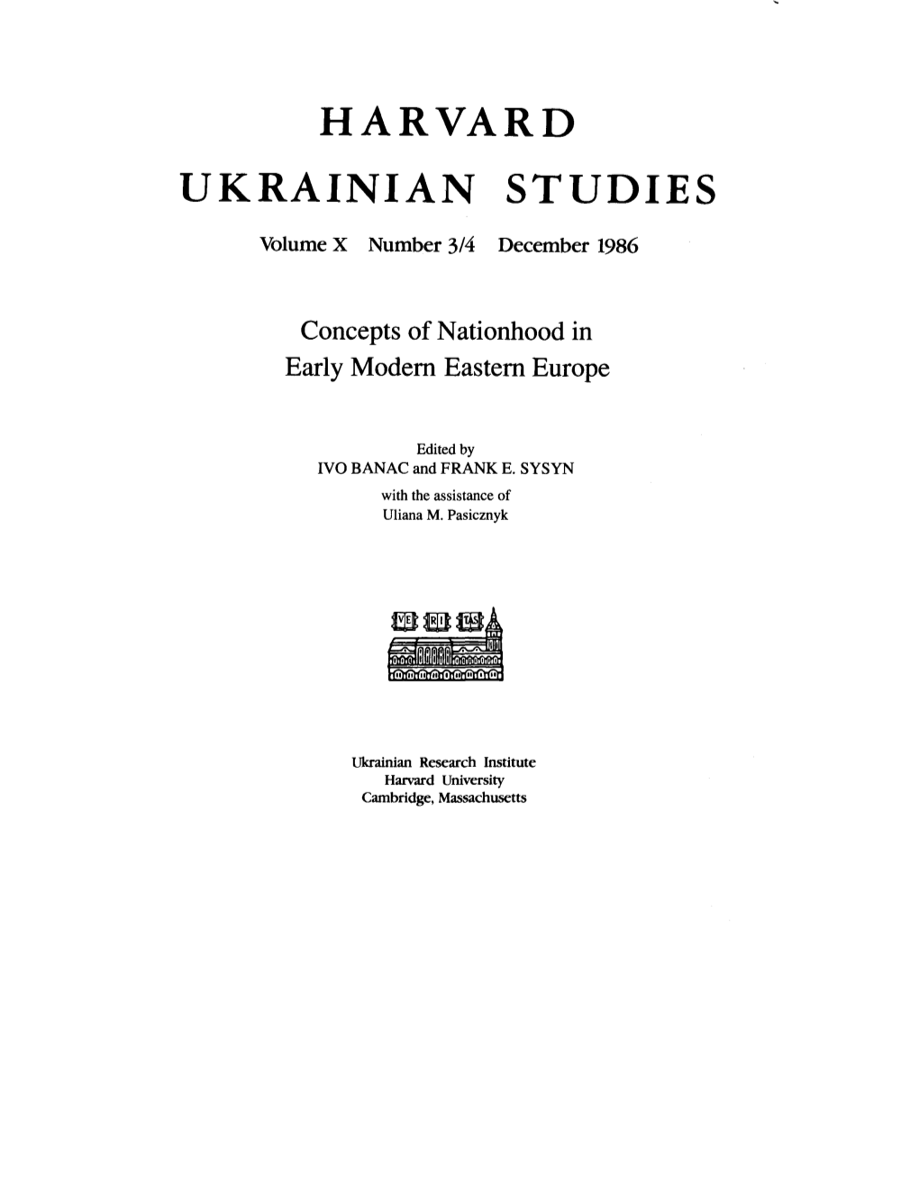 HARVARD UKRAINIAN STUDIES Volume X Number 3/4 December 1986