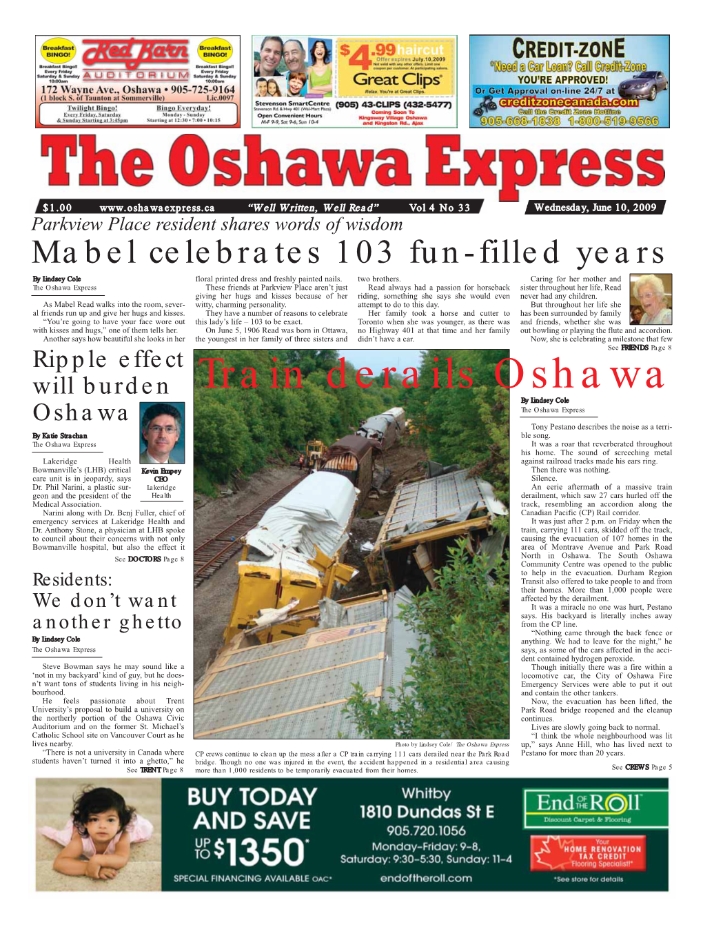 Train Derails Oshawa by Lindsey Cole Oshawa the Oshawa Express Tony Pestano Describes the Noise As a Terri- by Katie Strachan Ble Song