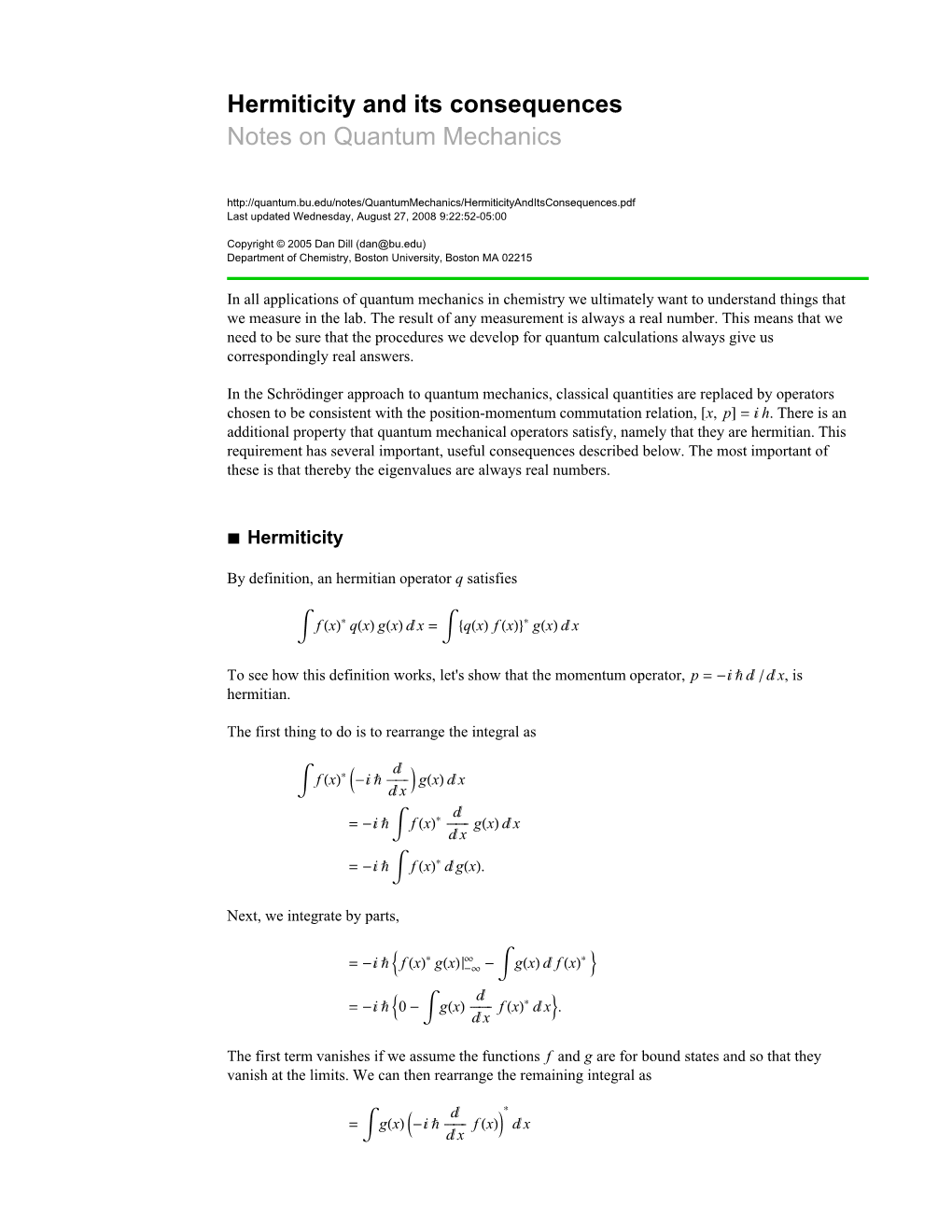 Hermiticity and Its Consequences Notes on Quantum Mechanics