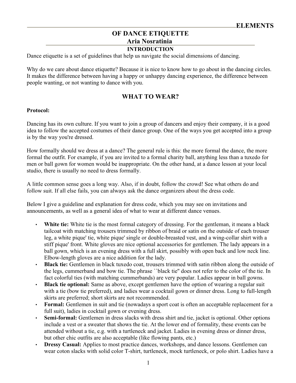 DANCE ETIQUETTE Aria Nosratinia INTRODUCTION Dance Etiquette Is a Set of Guidelines That Help Us Navigate the Social Dimensions of Dancing