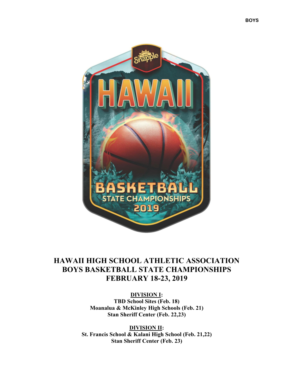 Hawaii High School Athletic Association Boys Basketball State Championships February 18-23, 2019