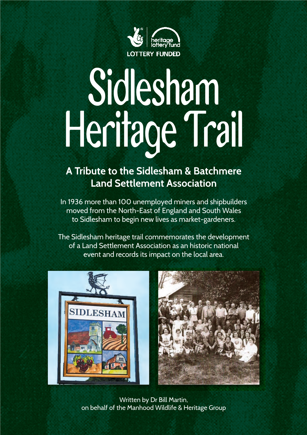 A Tribute to the Sidlesham & Batchmere Land Settlement