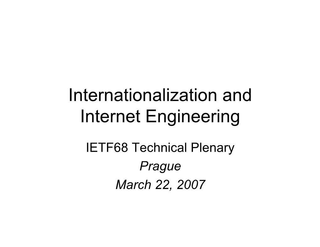 Internationalization and Internet Engineering