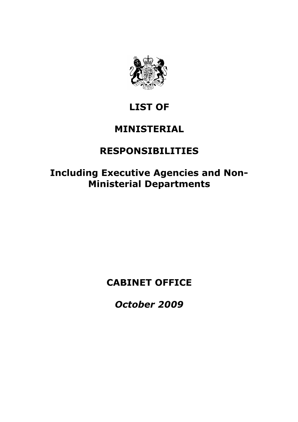 List of Ministerial Responsibilities Including Executive Agencies and Non Ministerial Departments