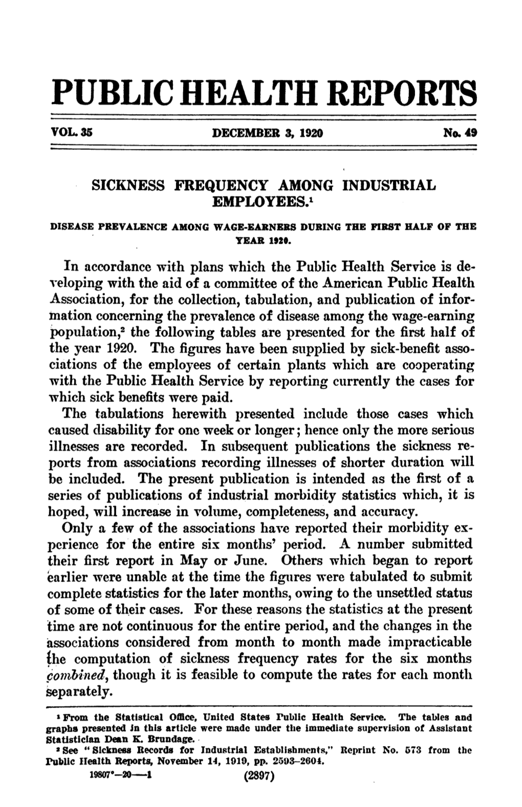 Sickness Frequency Among Industrial Employees.' Disease Prevalence Among Wage-Earners During the First Half of the Year 192@