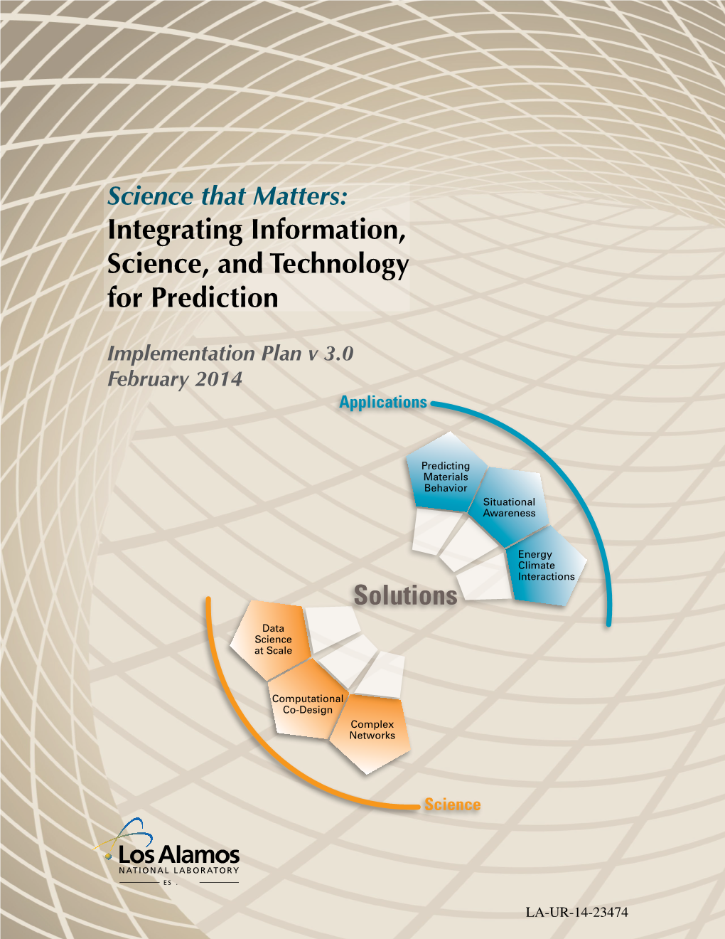 Integrating Information, Science, and Technology for Prediction