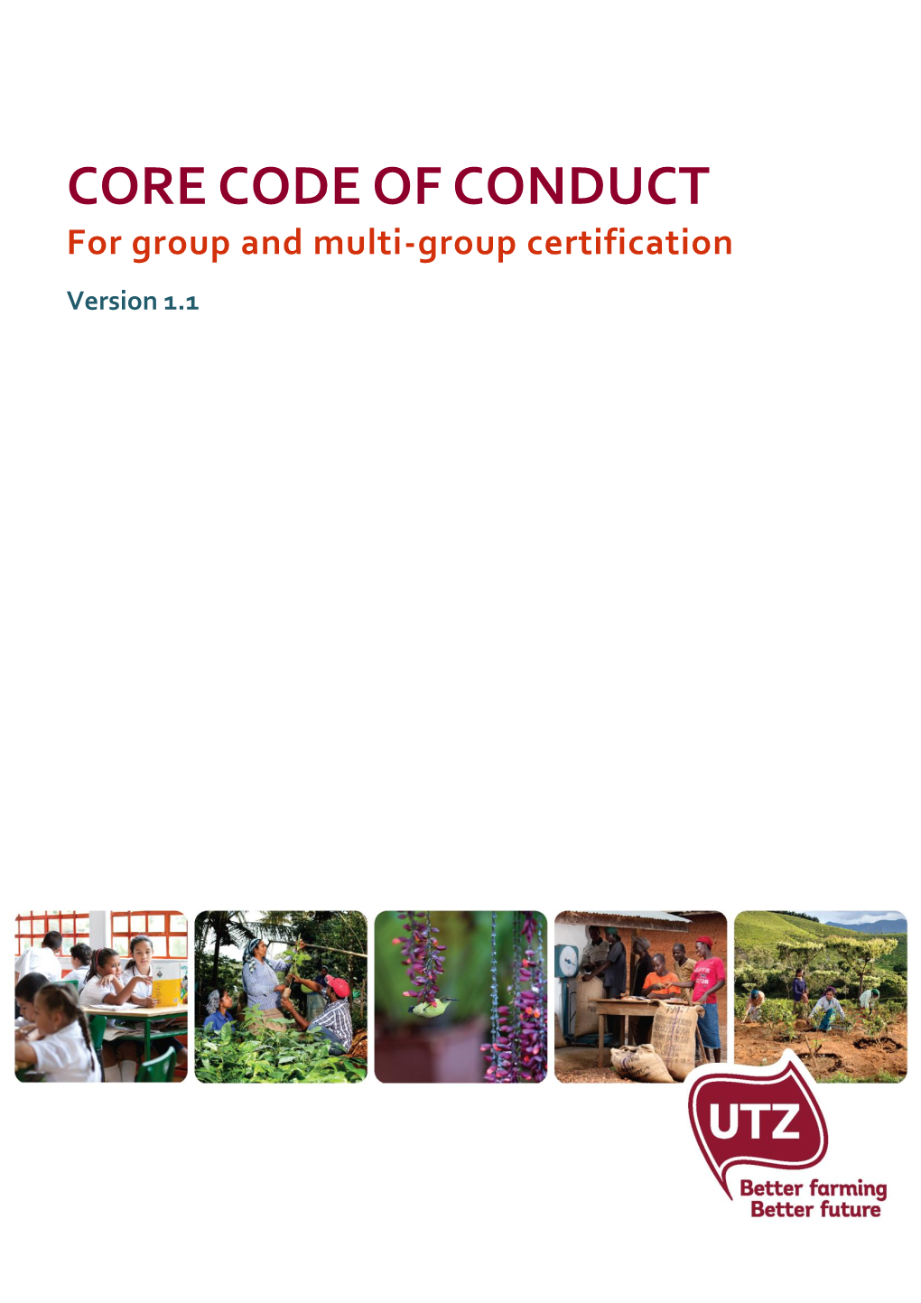 CORE CODE of CONDUCT for Group and Multi-Group Certification
