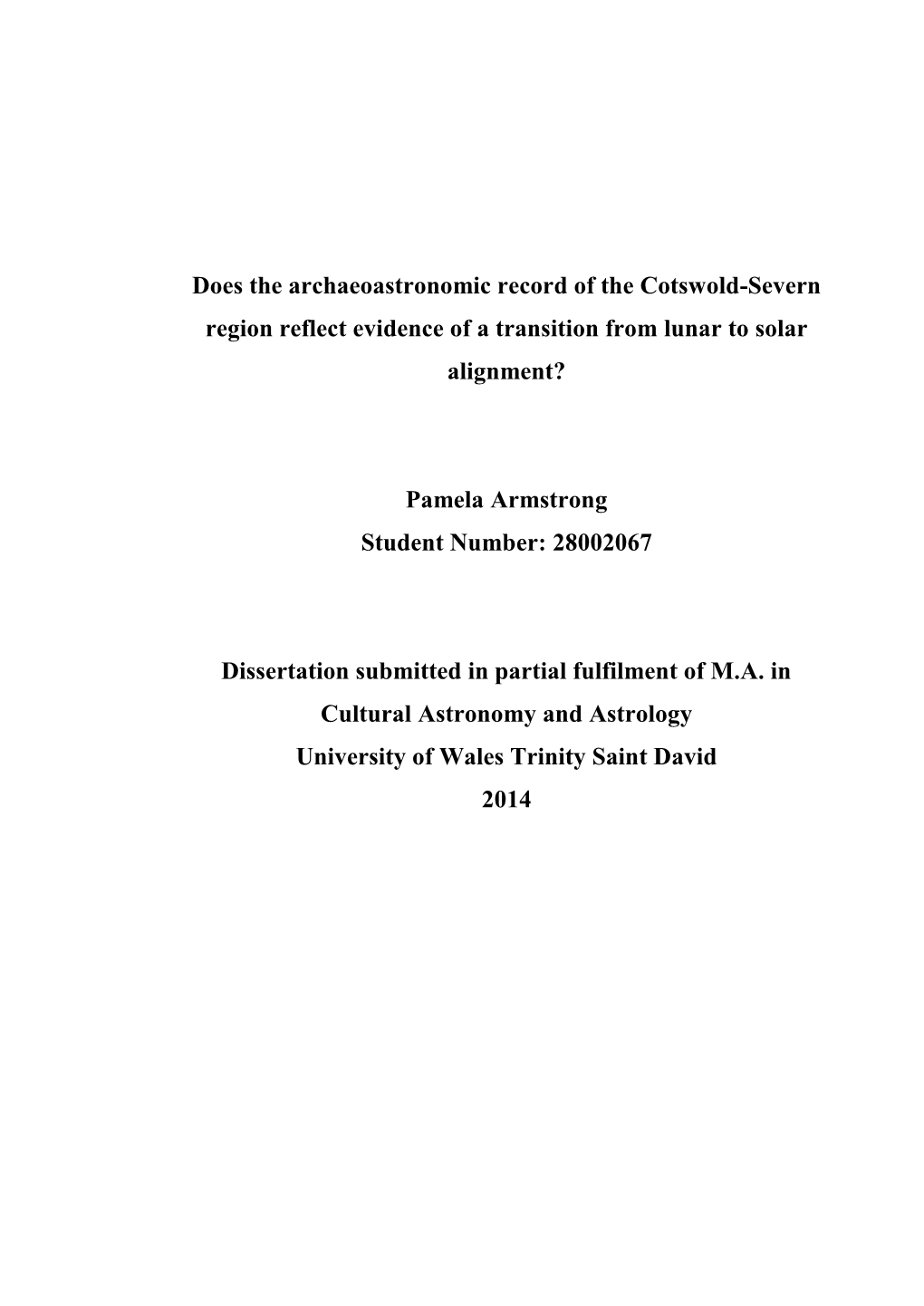 Does the Archaeoastronomic Record of the Cotswold-Severn Region Reflect Evidence of a Transition from Lunar to Solar Alignment?