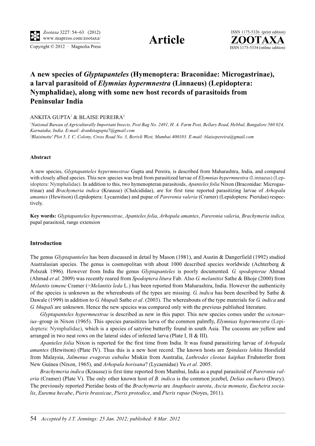 A Larval Parasitoid of Elymnias Hypermnestra (Linnaeus) (Lepidoptera: Nymphalidae), Along with Some New Host Records of Parasitoids from Peninsular India