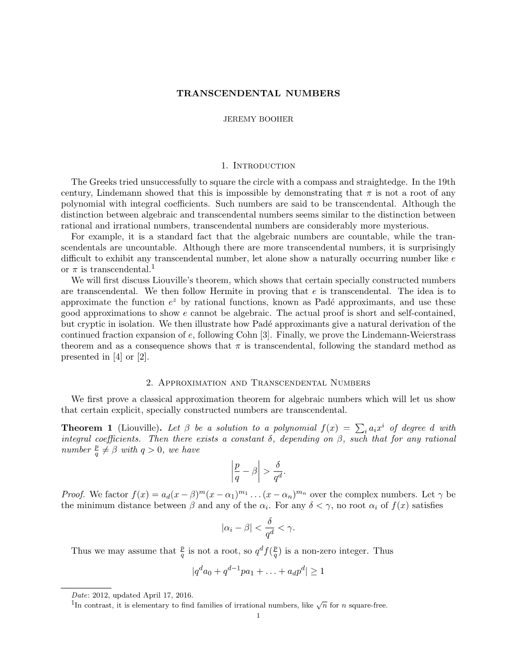 TRANSCENDENTAL NUMBERS 1. Introduction the Greeks Tried