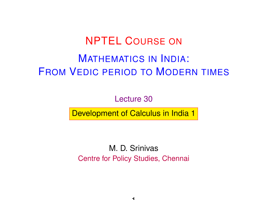 Nptel Course on Mathematics in India: from Vedic Period