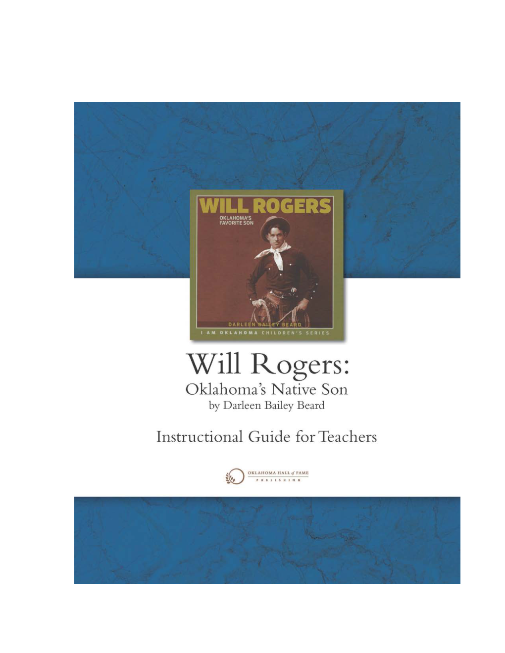 Will Rogers Instructional Guide for Teachers.Pdf