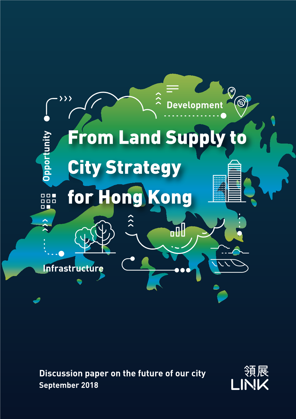 From Land Supply to City Strategy for Hong Kong I