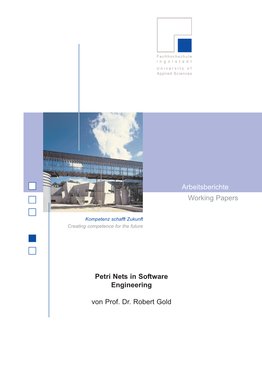 Petri Nets in Software Engineering Von Prof. Dr. Robert Gold