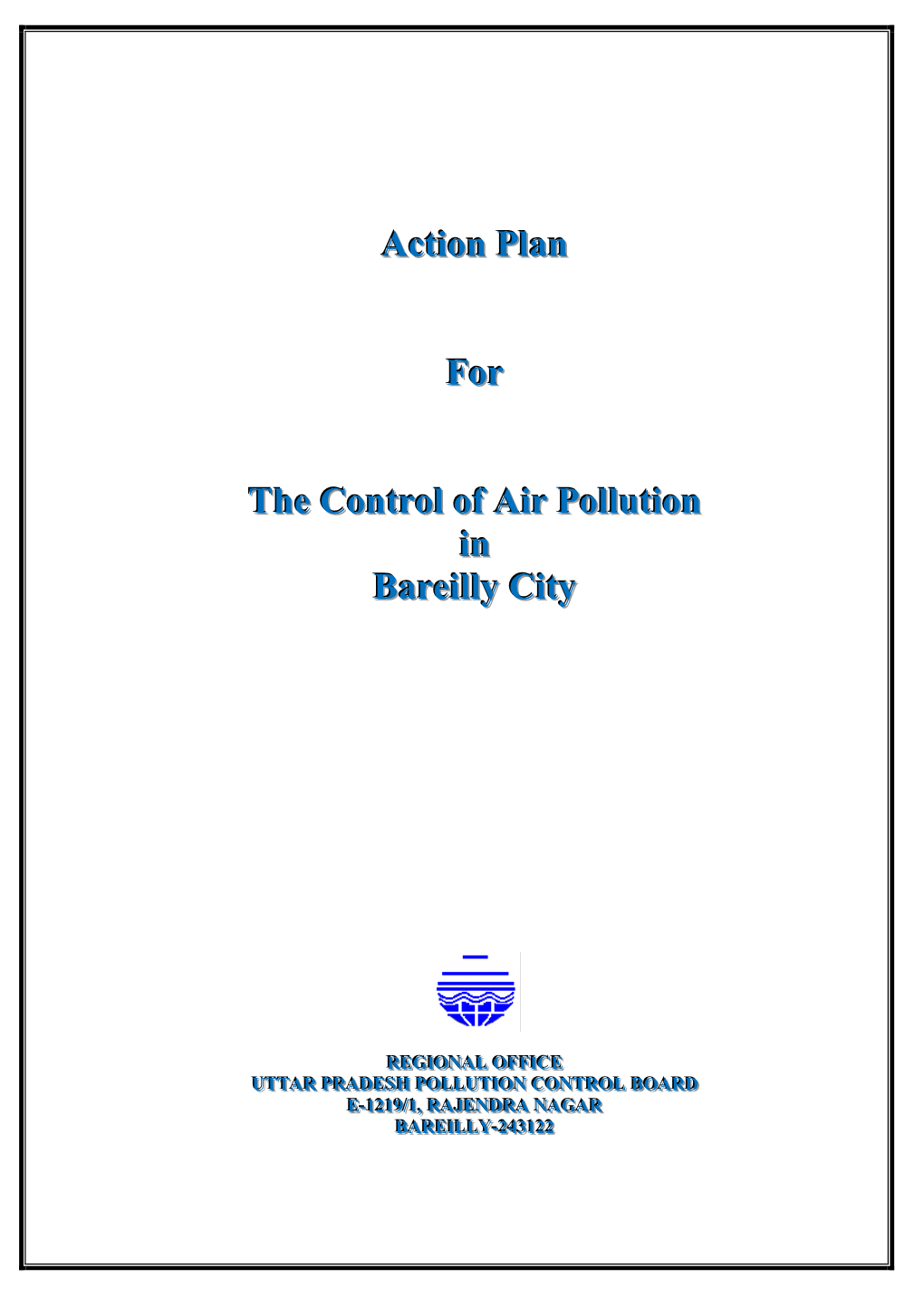 Action Plan for the Control of Air Pollution in Bareilly City