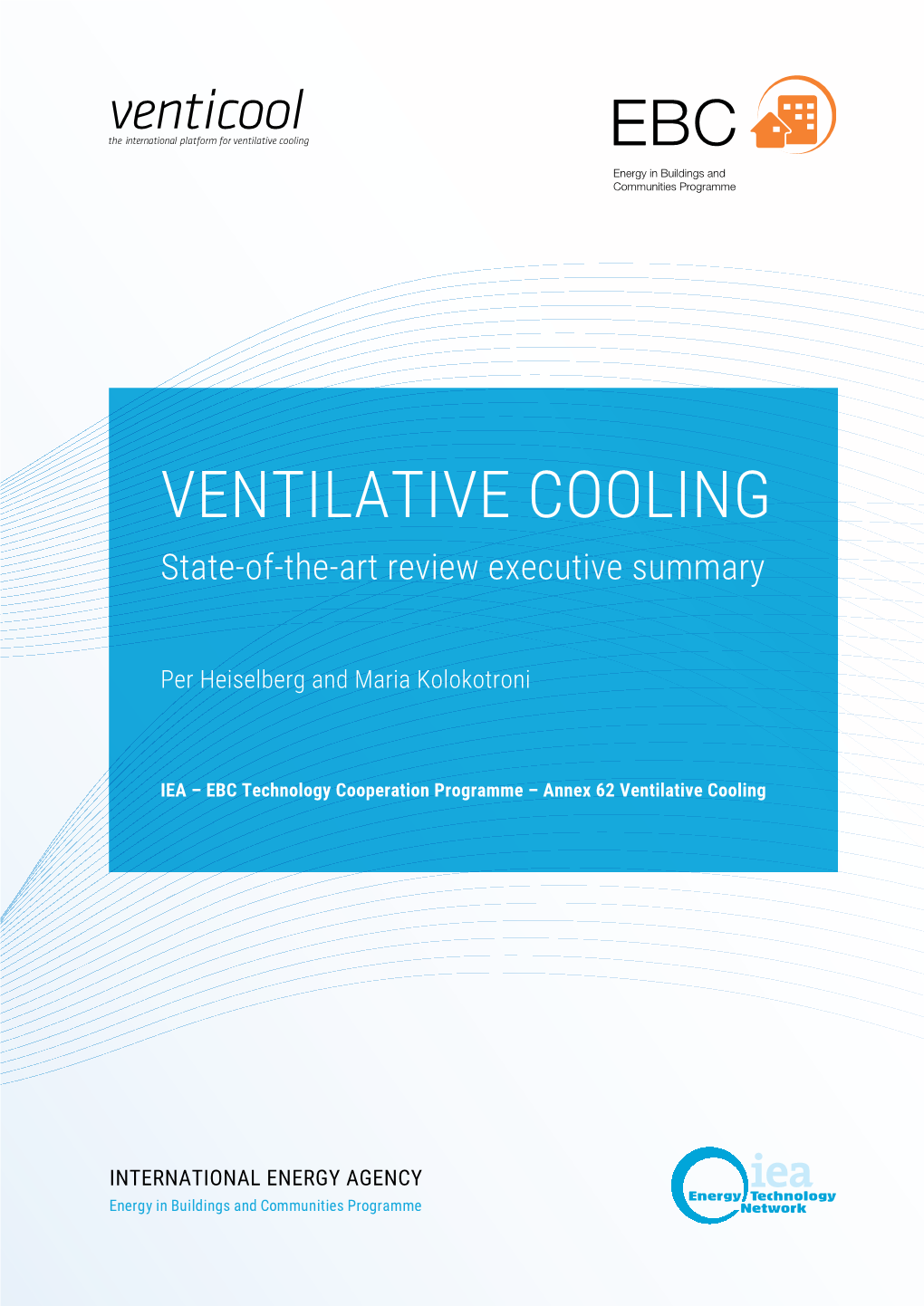 Ventilative Cooling. State-Of-The-Art Review Executive Summary