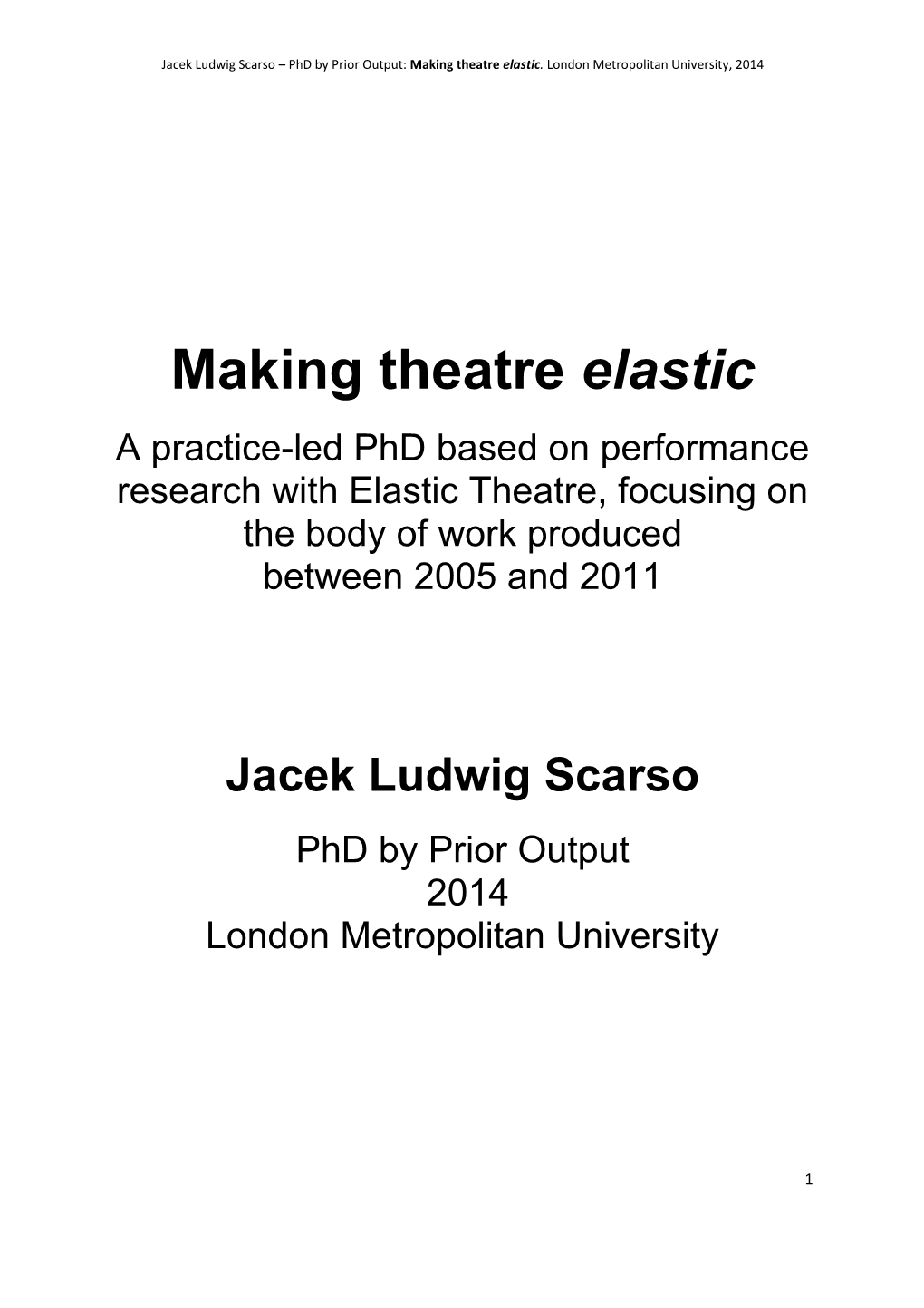 Making Theatre Elastic