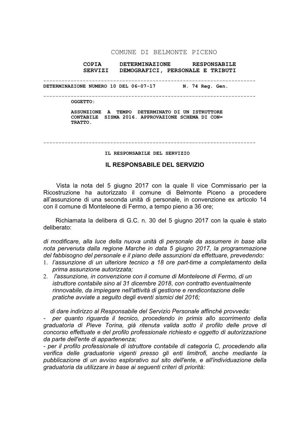 Comune Di Belmonte Piceno Copia Determinazione Responsabile Servizi Demografici, Personale E Tributi ------Determinazione Numero 10 Del 06-07-17 N