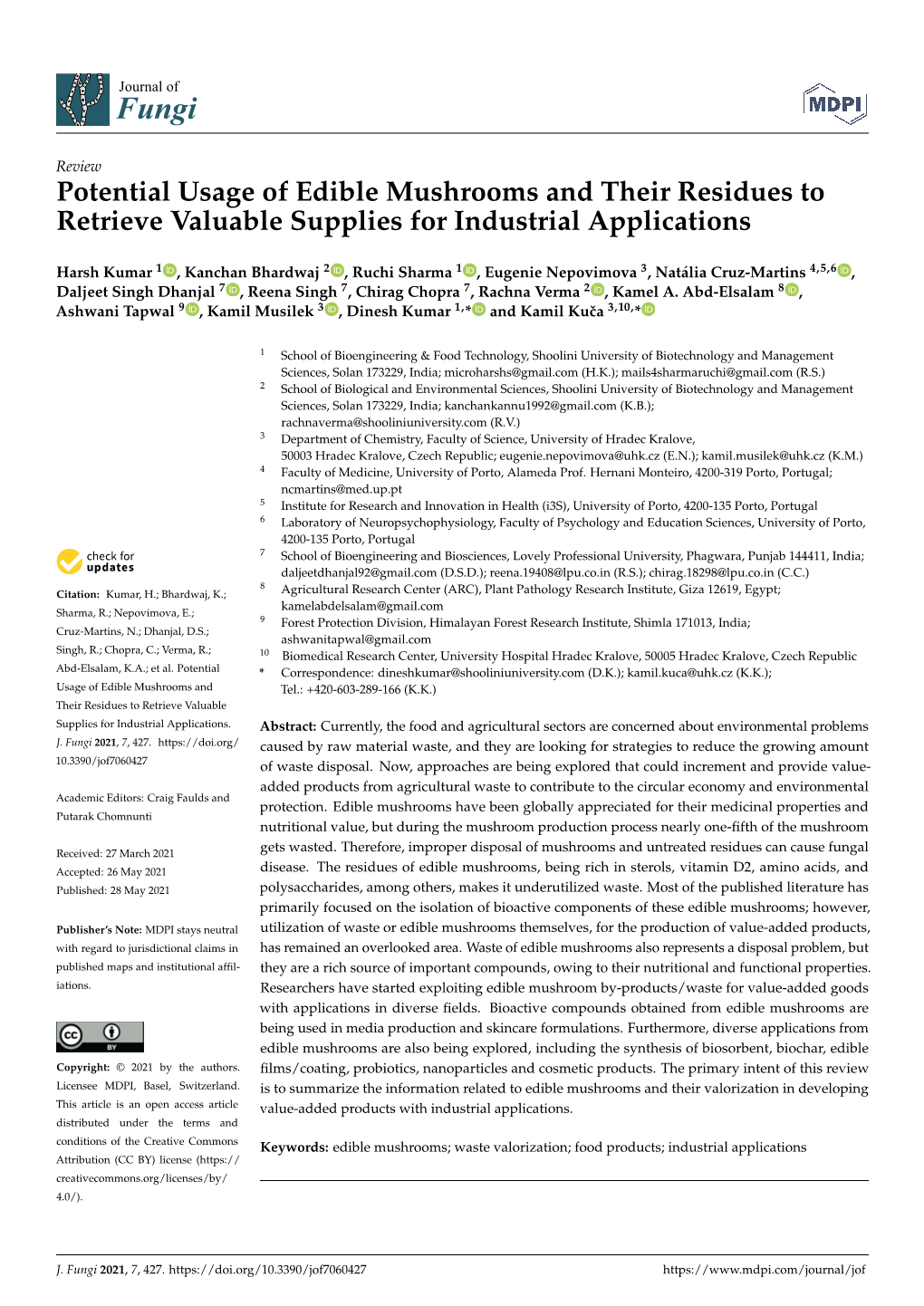 Potential Usage of Edible Mushrooms and Their Residues to Retrieve Valuable Supplies for Industrial Applications