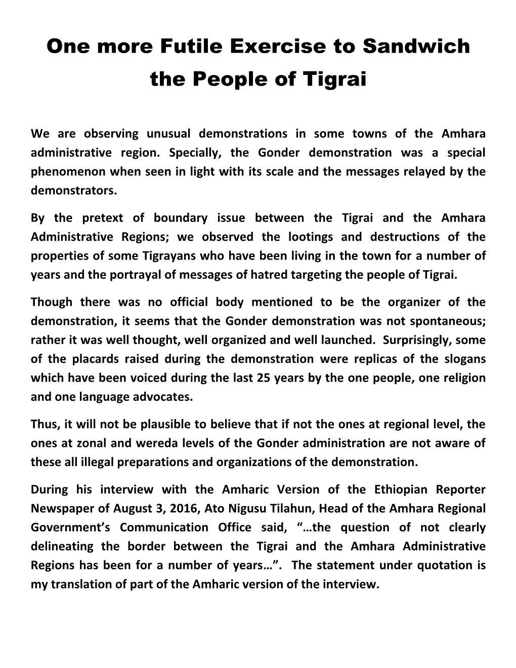 One More Futile Exercise to Sandwich the People of Tigrai