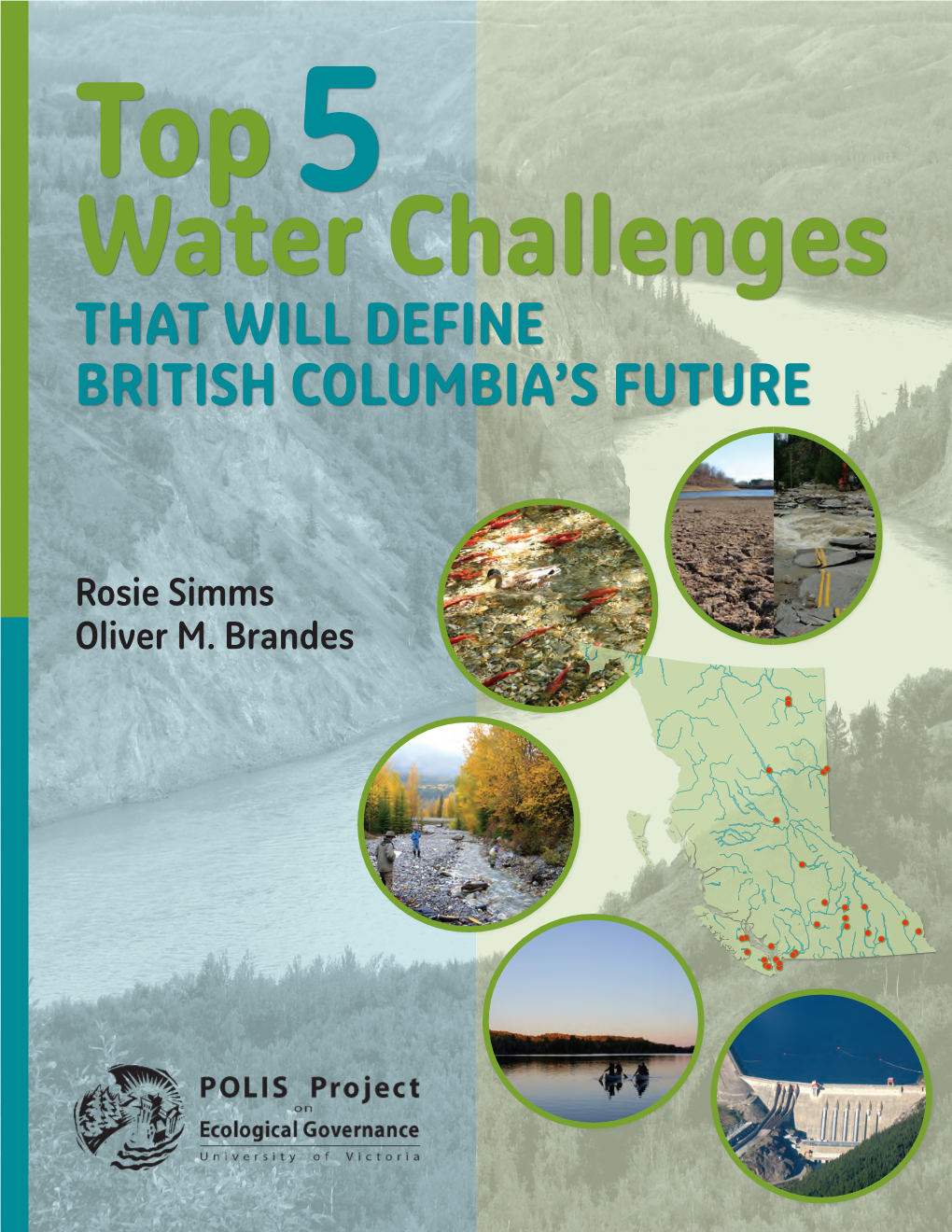 Top 5 Water Challenges That Will Define British Columbia's Future