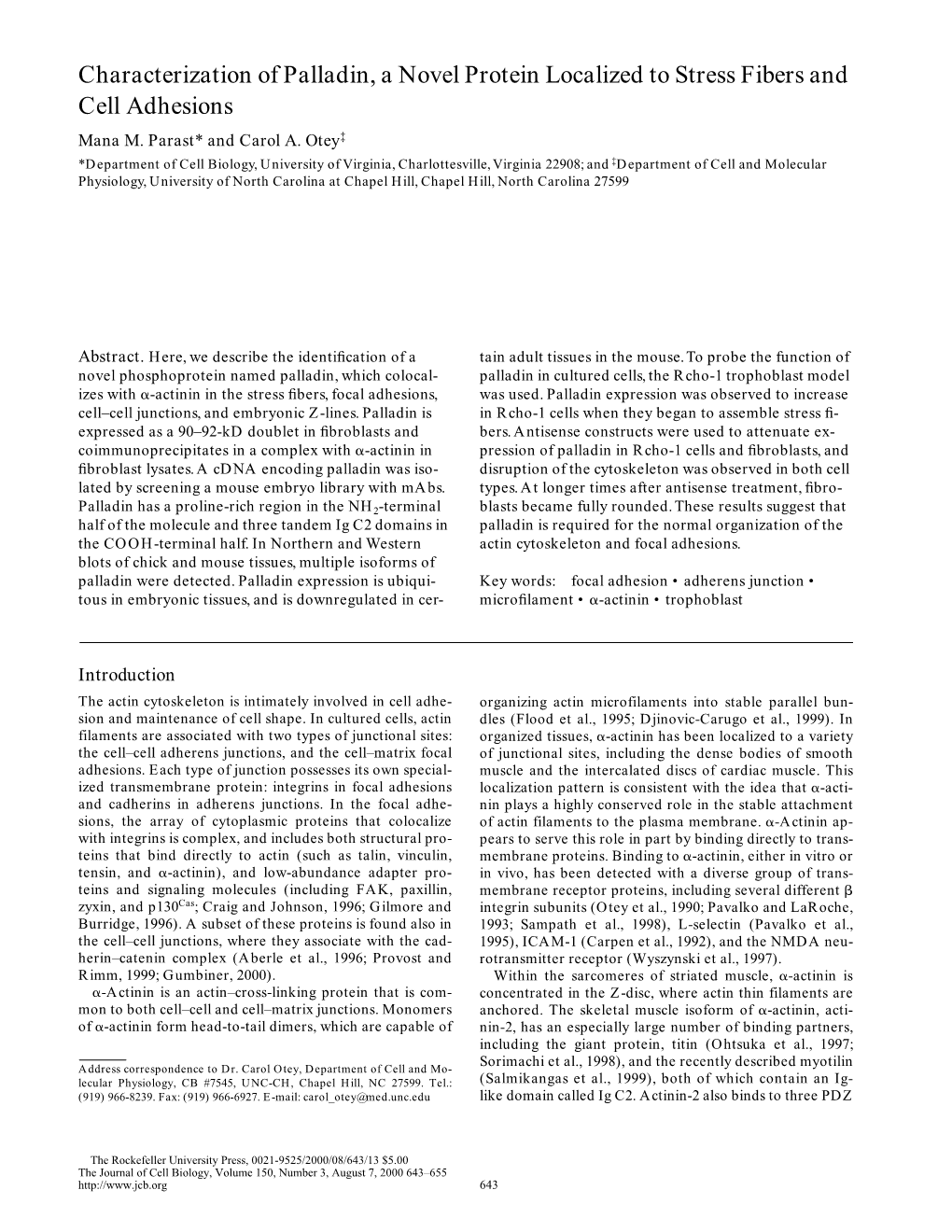 Characterization of Palladin, a Novel Protein Localized to Stress Fibers and Cell Adhesions Mana M