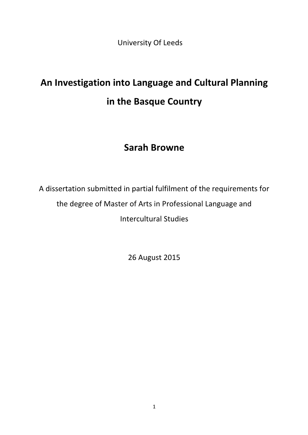 An Investigation Into Language and Cultural Planning in the Basque Country