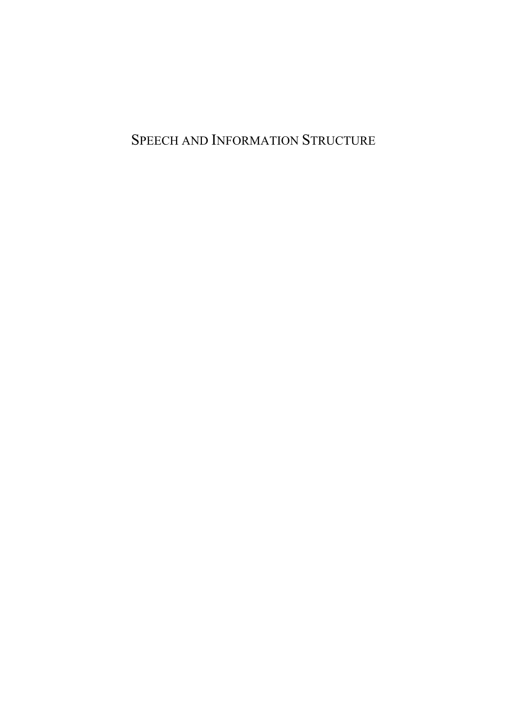 Speech and Information Structure