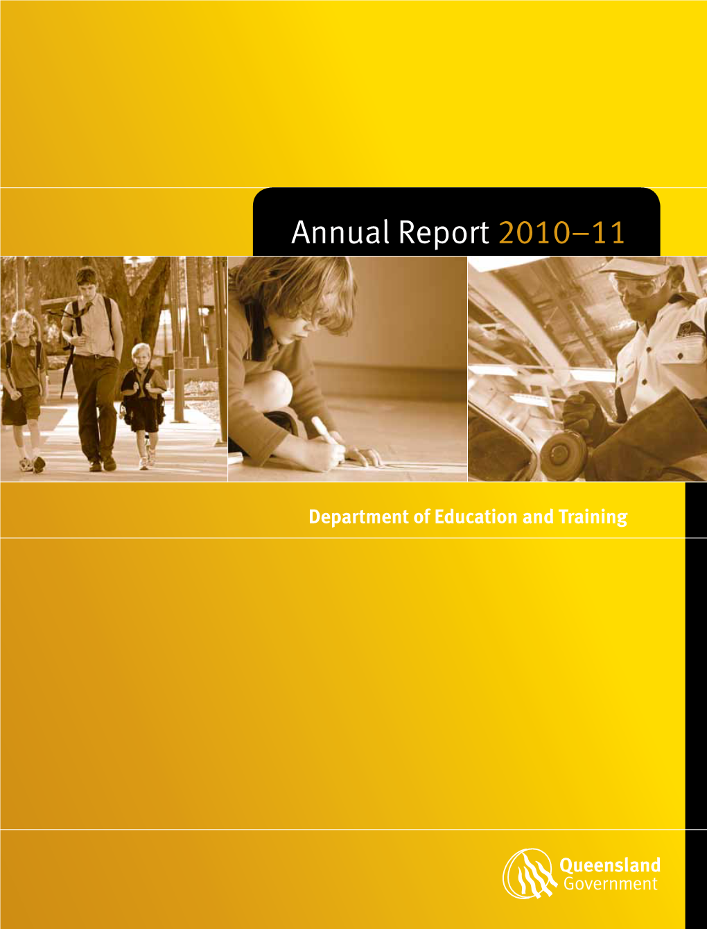 Department of Education and Training Annual Report 2010–11 About This Report