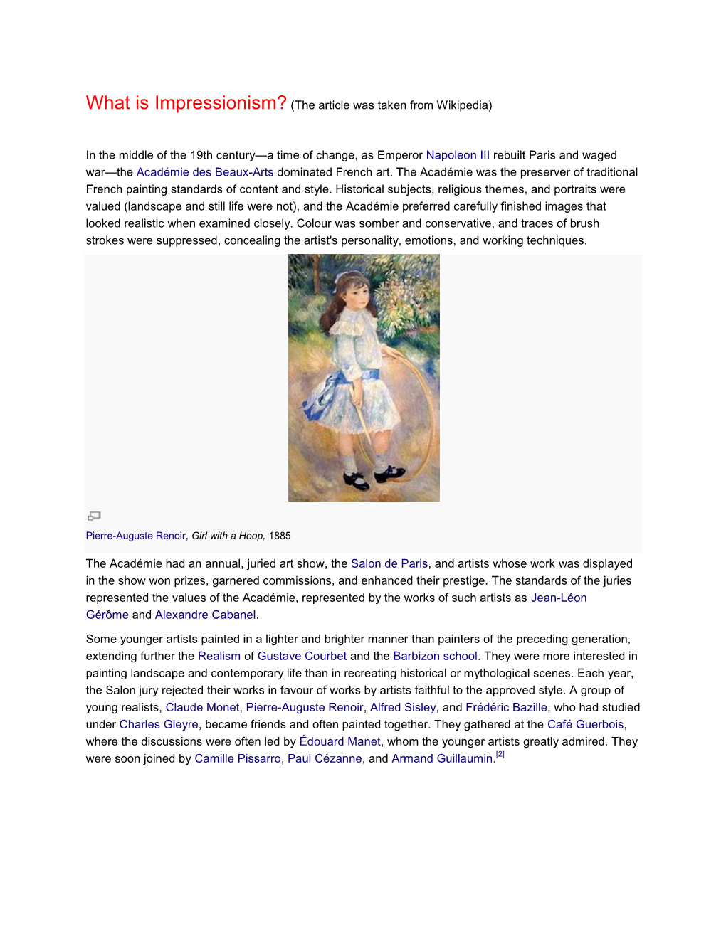 What Is Impressionism? (The Article Was Taken from Wikipedia) in The