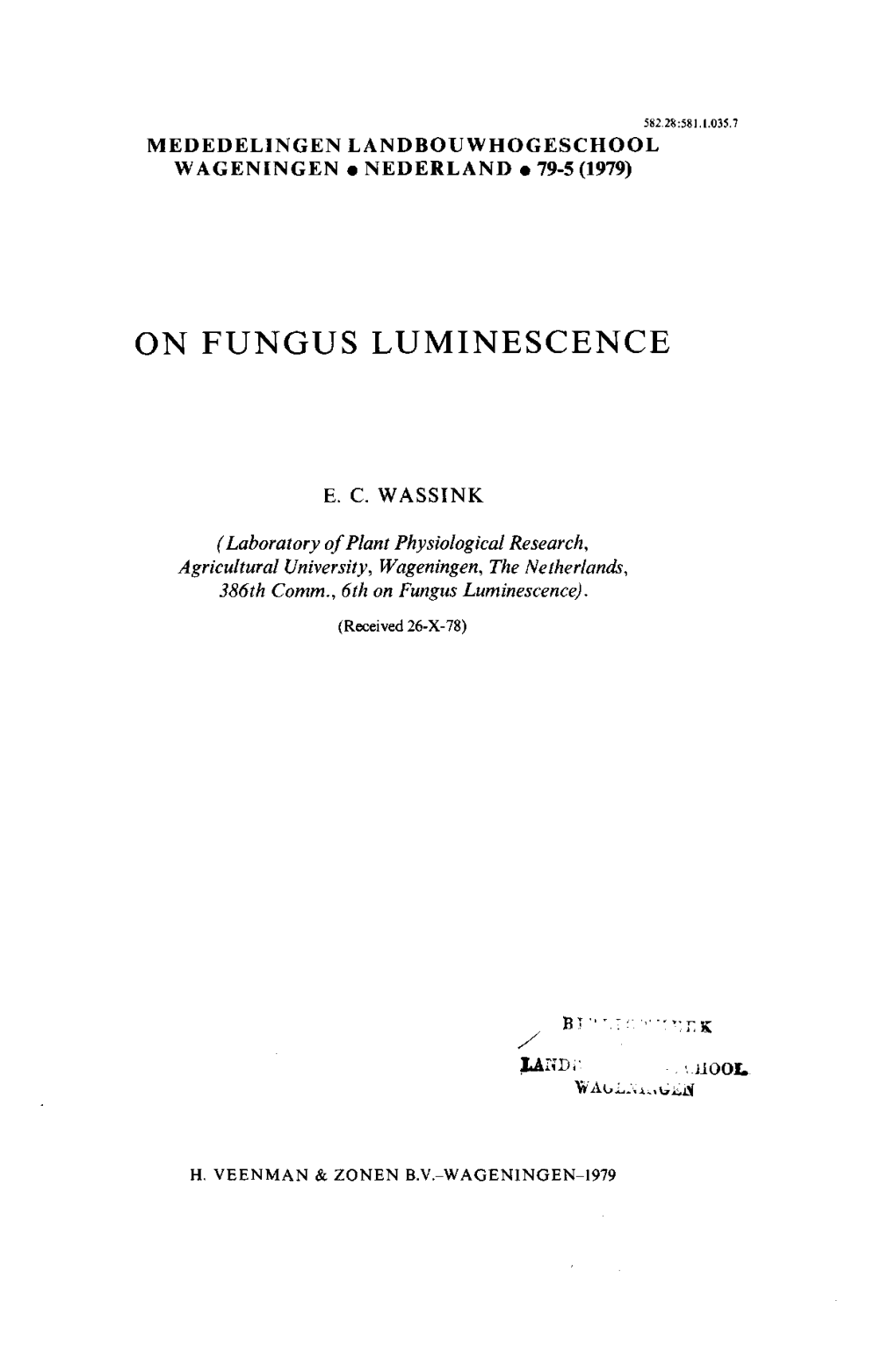 On Fungus Luminescence