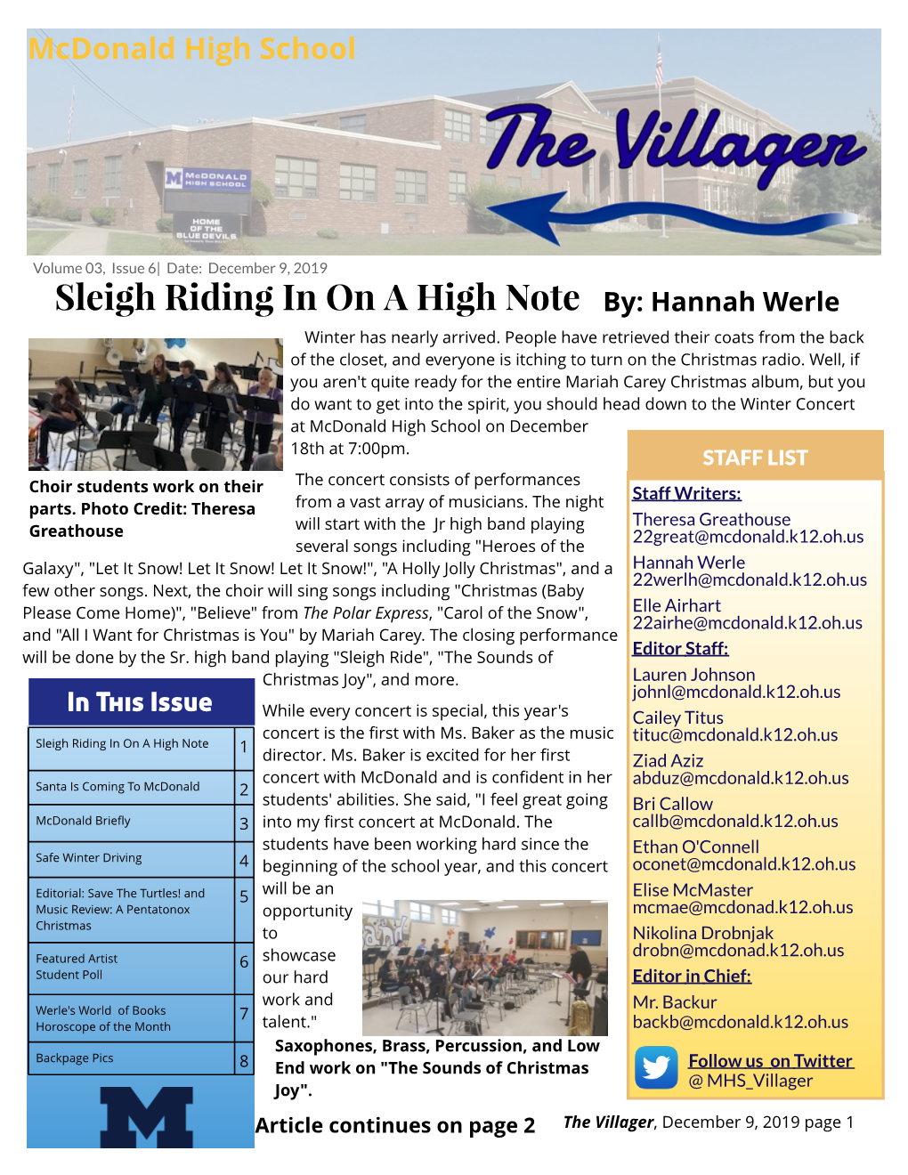 Sleigh Riding in on a High Note By: Hannah Werle Winter Has Nearly Arrived