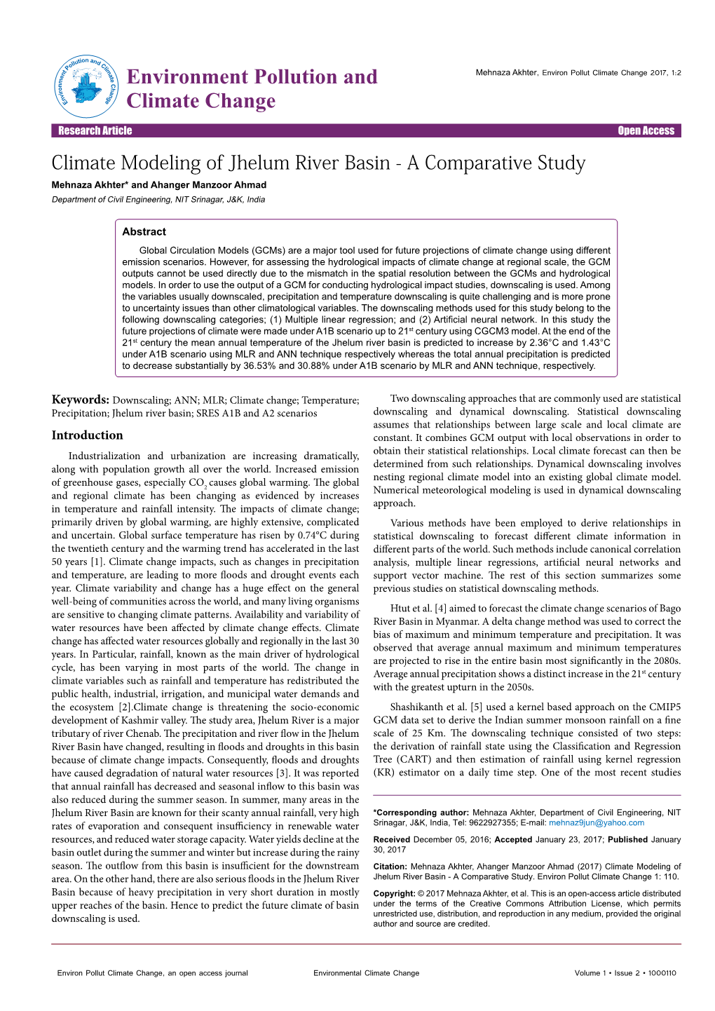 Climate Modeling of Jhelum River Basin - a Comparative Study Mehnaza Akhter* and Ahanger Manzoor Ahmad Department of Civil Engineering, NIT Srinagar, J&K, India