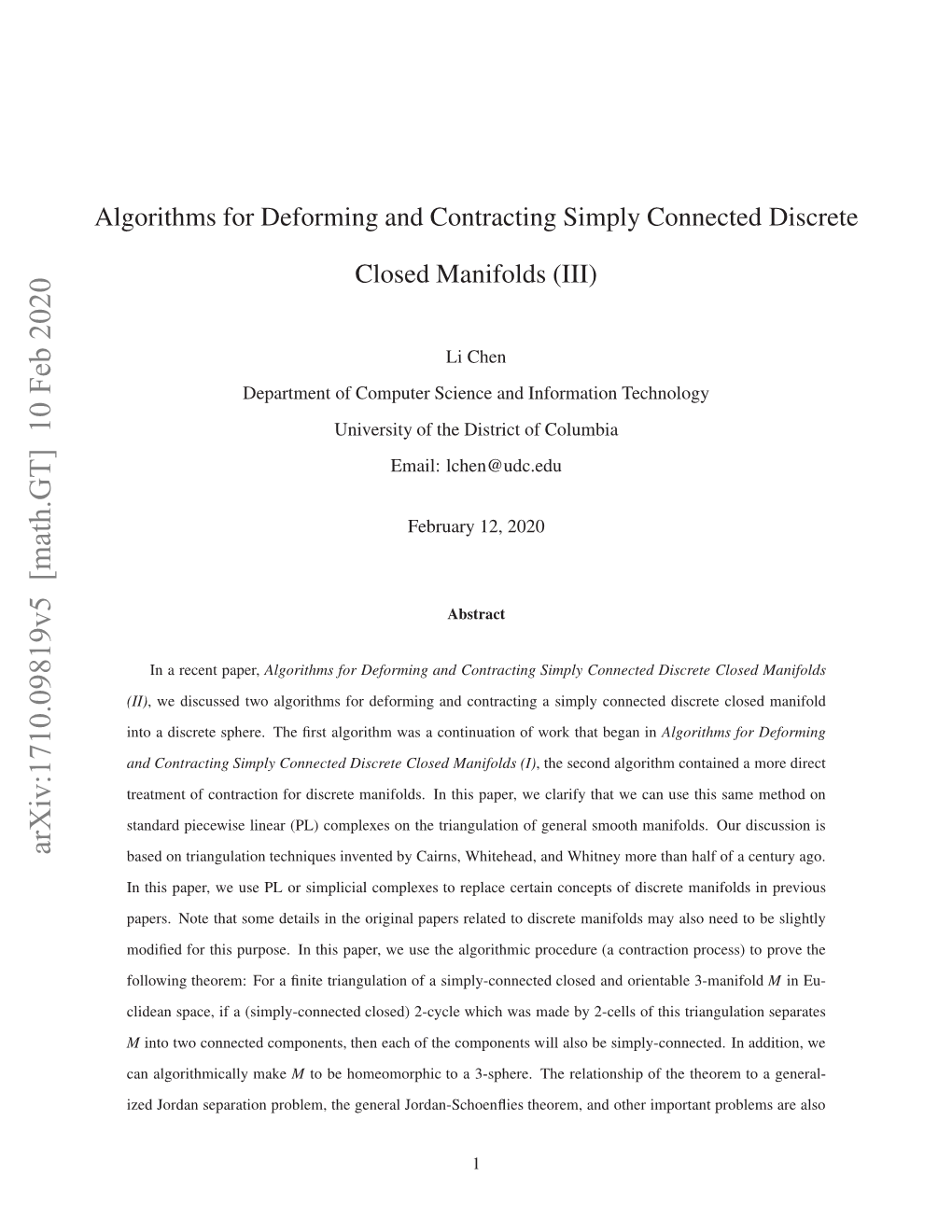 Algorithms for Deforming and Contracting Simply Connected Discrete Closed Manifolds (III)