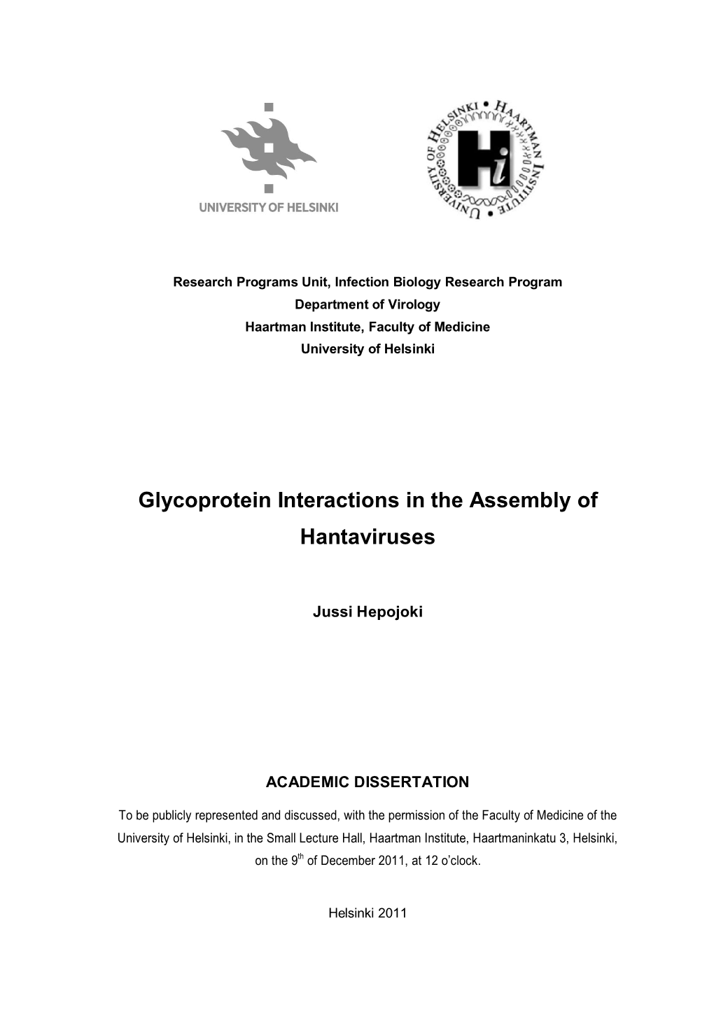 Glycoprotein Interactions in the Assembly of Hantaviruses