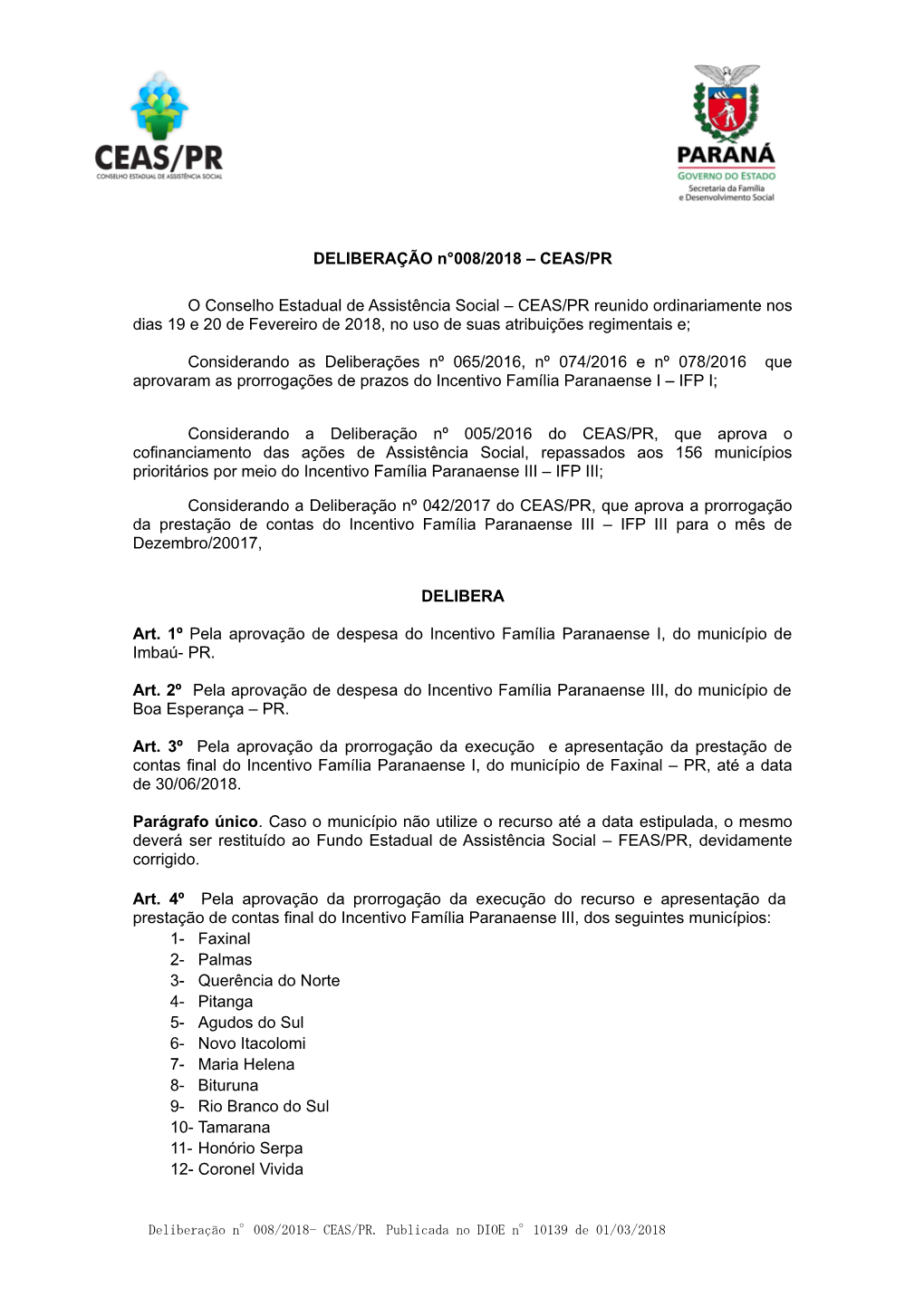 DELIBERAÇÃO N°008/2018 – CEAS/PR O Conselho Estadual De