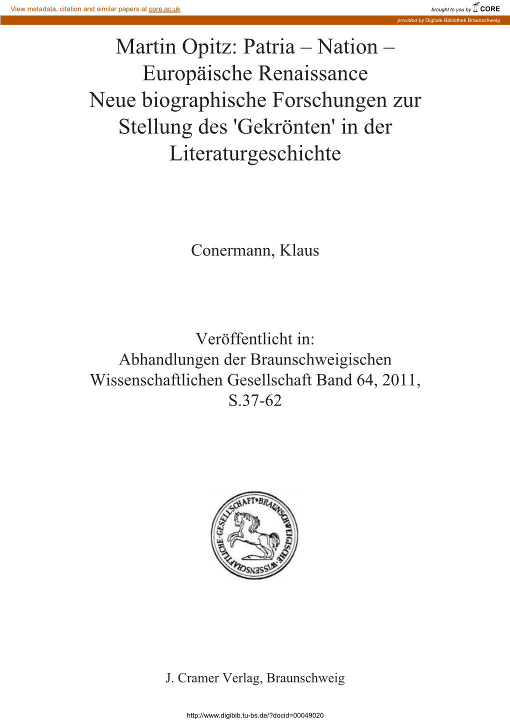 Martin Opitz: Patria – Nation – Europäische Renaissance Neue Biographische Forschungen Zur Stellung Des 'Gekrönten' in Der Literaturgeschichte