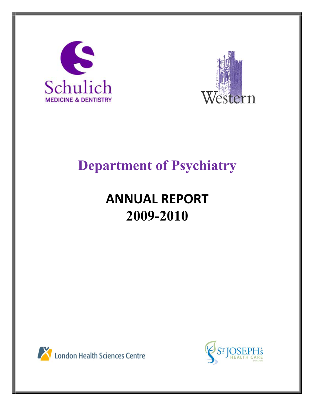 Department of Psychiatry ANNUAL REPORT 2009-2010