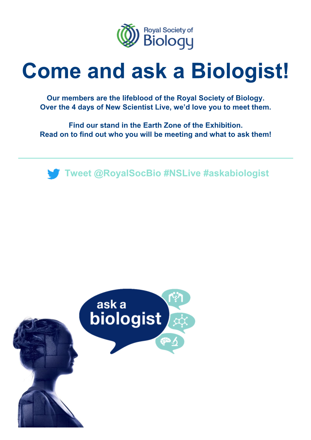 Come and Ask a Biologist!