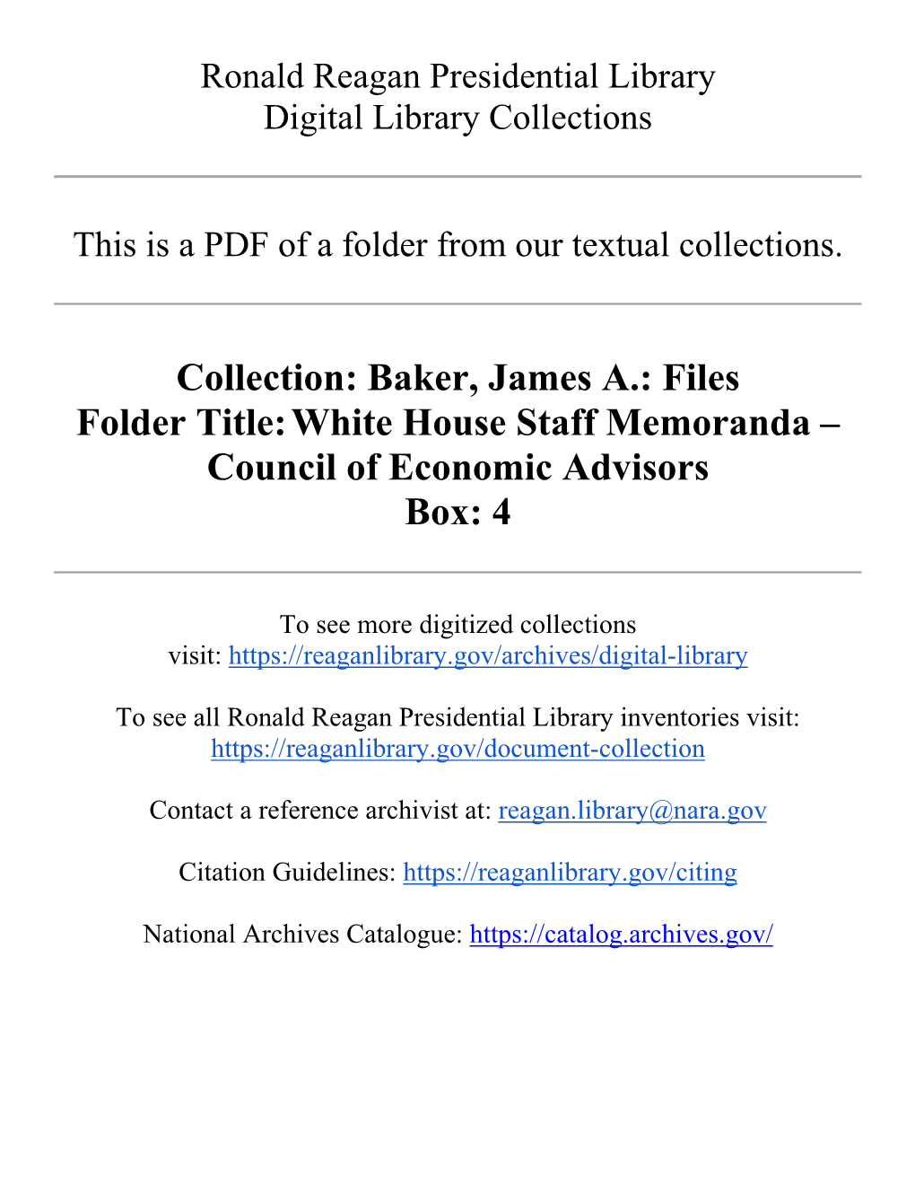 Baker, James A.: Files Folder Title: White House Staff Memoranda – Council of Economic Advisors Box: 4